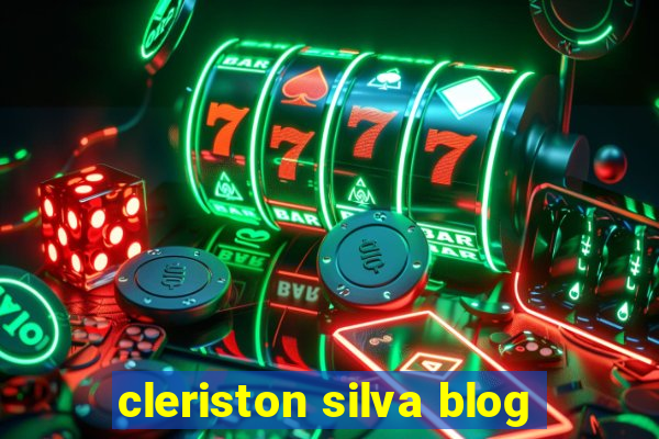 cleriston silva blog